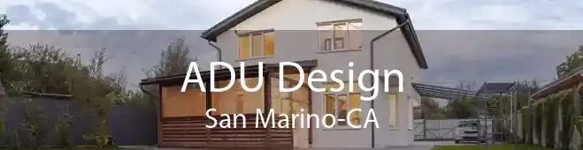 ADU Design San Marino-CA